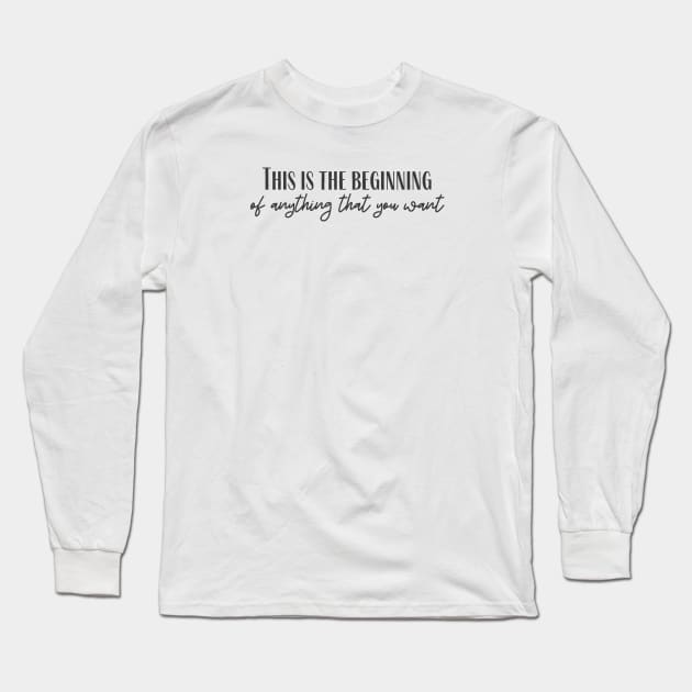 The Beginning Long Sleeve T-Shirt by ryanmcintire1232